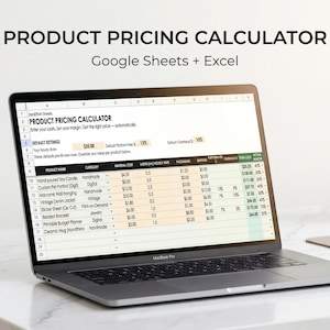 May include: A MacBook Pro laptop displays a spreadsheet titled "PRODUCT PRICING CALCULATOR" with data for various handmade products. The screen shows columns for product name, material cost, labor, and total cost. Text at the top reads "PRODUCT PRICING CALCULATOR Google Sheets + Excel."