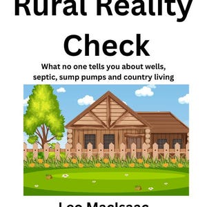 May include: Illustration of a wooden house with a brown roof, a white picket fence, and a green lawn under a blue sky. The text "Rural Reality Check" is at the top, with the author's name at the bottom.
