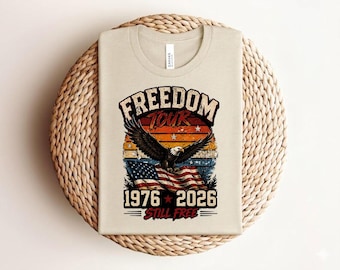 Freedom Tour Eagle USA Flag Shirt, Retro Patriotic Tee, Still Free 1776-2026
