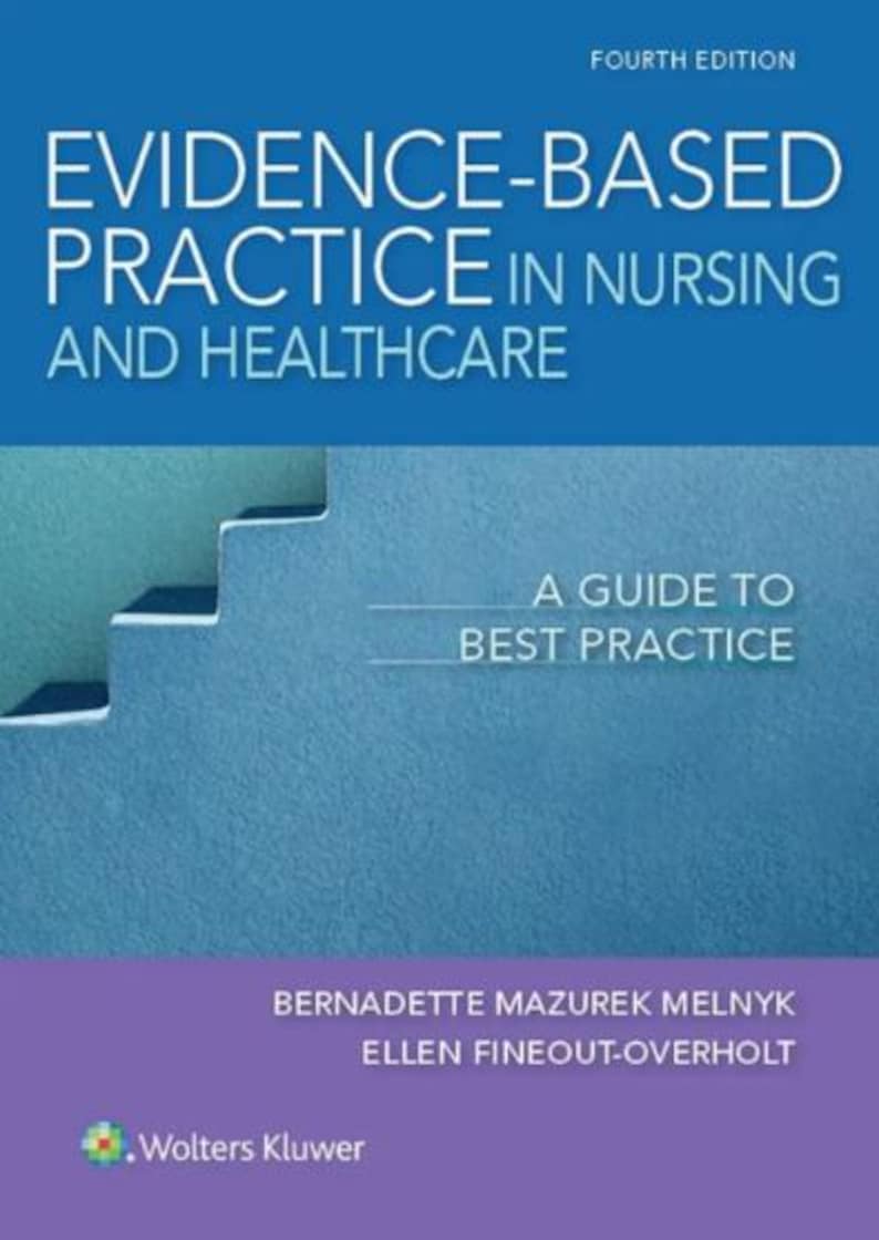 Evidence Purple Evidence Based Practice in Nursing and Healthcare 4th Edition - Etsy