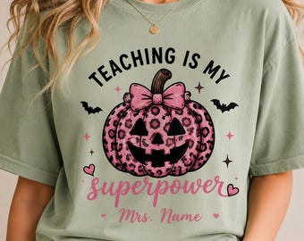 „Unterrichten ist meine Superkraft“ (PNG), Individuelle Lehrer-PNG-Datei, Leopardenkürbis-PNG-Datei, Halloween-Lehrer-PNG-Datei, Individuelle Namens-PNG-Datei, Sublimations-PNG-Designs