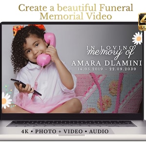 Może przedstawiać: Ekran laptopa wyświetlający szablon filmu pamiątkowego z tekstem Create a beautiful Funeral Memorial Video oraz 4K ULTRA HD. Ekran pokazuje dziecko trzymające różowy zabawkowy telefon z tekstem IN LOVING MEMORY OF AMARA DLAMINI 14.05.2019 - 22.09.2030.