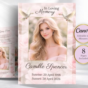 Può includere: Un modello commemorativo con la foto di una donna, circondata da un design floreale. Il testo recita "In Loving Memory" e "Camille Spencer". Include le date "Sunrise: 20 April 1998" e "Sunset: 20 April 2026". Include anche il testo "Canva Editable in Minutes" e "8 Pages Included".