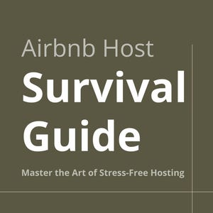 Airbnb Host Survival Guide | 180 Page Hosting Manual | Guest Problems & Solutions | Airbnb Business