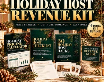 May include: A Holiday Host Revenue Kit bundle featuring four tools: a Holiday Pricing Calculator, a Holiday Host Checklist, 30 Holiday Host Hacks, and a Holiday Host Revenue Guide, all displayed with gold text on dark green backgrounds.