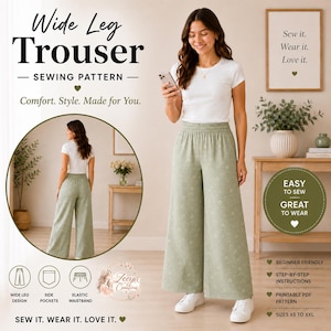 May include: A sewing pattern for wide-leg trousers. The image shows a woman wearing light green wide-leg pants with an elastic waistband. The text on the image says "Wide Leg Trouser - Sewing Pattern" and "Comfort. Style. Made for You."