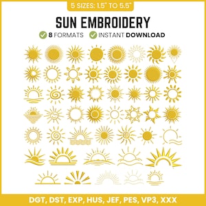 May include: A collection of gold sun embroidery designs in various styles. The image includes text that reads "SUN EMBROIDERY" and "5 SIZES: 1.5" TO 5.5"". The designs are available in 8 formats and are an instant download.