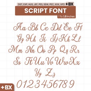 May include: A digital embroidery alphabet set titled SCRIPT FONT, featuring uppercase and lowercase letters A-Z and numbers 0-9 in a cursive style. The file formats listed are DST, EXP, HUS, JEF, PES, SEW, PEC, XXX, VP3, and BX, with sizes 2.54 to 8.89 cm.