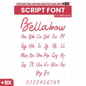 May include: A digital embroidery script font file set titled Bellabow, featuring uppercase and lowercase letters A-Z and numbers 0-9 in a pink cursive style. The file supports formats DST, EXP, HUS, JEF, PES, SEW, PEC, XXX, VP3, and BX, with sizes from 1 to 3.0 inches.