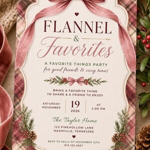 May include: A rectangular party invitation card featuring a red and green plaid background, a large pink velvet bow at the top, and a cream-colored center panel. The text reads: FLANNEL & Favorites, A FAVORITE THINGS PARTY, SATURDAY NOVEMBER 19 2026.