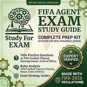 FIFA Agent Exam Study Guide: 100+ Practice Questions, Rules Analysis (Digital Download)