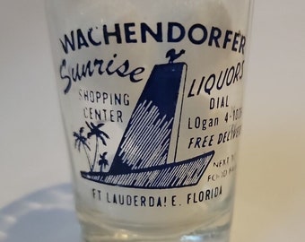 Wachendorfer Sunrise Liquors Shot Glass Vintage Fort Ft Lauderdale Florida FL