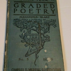 Third Year Graded Poetry Georgia Alexander Katherine D Blake 1905 Poems