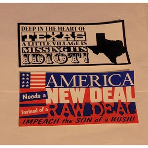 President George W Bush Bumper Stickers Village Idiot Impeach Son of a Bush