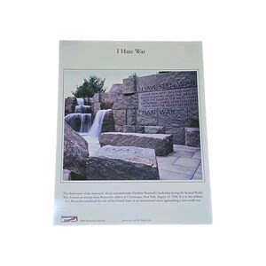 May include: A print featuring a memorial with a waterfall and stone structure. The text "I Hate War" is at the top, with additional text on the memorial wall. The image is from the FDR Memorial Collection.