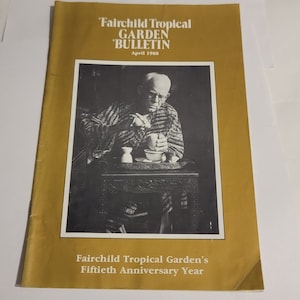 Fairchild Tropical Garden Bulletin April 1988 Miami South Florida Gardening