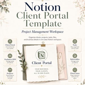 May include: A digital download graphic for a Notion Client Portal Template. The design features the text "Notion Client Portal Template" and "Project Management Workspace". The image includes icons and text boxes describing features like client portals, tasks, and deliverables.