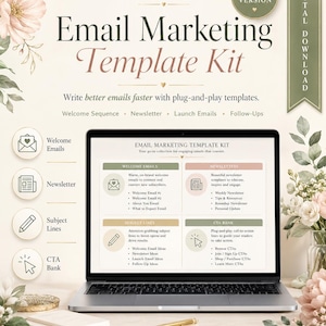May include: A laptop displays an email marketing template kit with the text "Email Marketing Template Kit." The image features floral accents and icons for welcome emails, newsletters, subject lines, and a CTA bank. The kit promises faster email creation with plug-and-play templates.