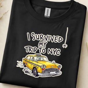 I Survived My Trip To NYC Taxi Tee, Hand Drawn Angry Yellow Checker Cab Shirt, Funny New York Souvenir Gift