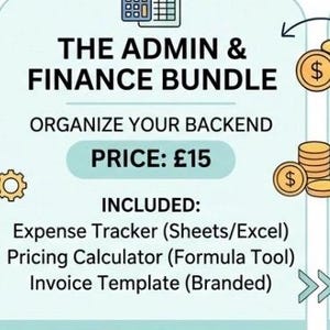 Könnte beinhalten: Eine türkisfarbene Grafik, die "THE ADMIN & FINANCE BUNDLE" mit einem Taschenrechner- und Tabellenkalkulationssymbol bewirbt. Der Text enthält "ORGANIZE YOUR BACKEND" und eine Liste der enthaltenen Tools: Ausgaben-Tracker, Preiskalkulator und Rechnungsvorlage. Der Text "SIMPLE 'PLUG-AND-PLAY' TOOLS*" ist ebenfalls enthalten.