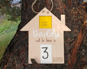 Countdown Sign to Mommy Daddy home Glowforge Laser Cut DIGITAL FILE SVG Military Employment Oilfield turn around