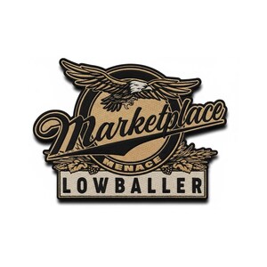 May include: Embroidered patch with the words "Marketplace" in a stylized font, featuring an eagle and the text "MENACE LOWBALLER". The patch has a black border and tan and black colors.
