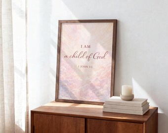 Christian Wall Art, I Am a Child of God Bible Verse Print (Digital Download)