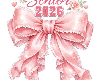 Coquette Pink Bow Senior 2026 PNG, Watercolor Graduation Clipart (PNG)