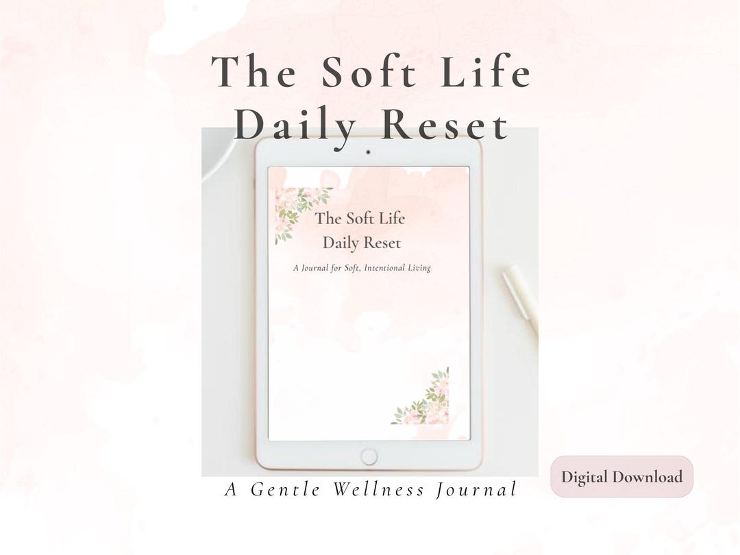 Soft Life Daily Reset Journal | Wellness Planner, Self Care PDF ...