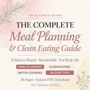 Puede incluir: Una guía digital titulada "THE COMPLETE Meal Planning & Clean Eating Guide" con texto en fuente serif. La portada presenta un fondo de acuarela con acentos florales. La guía incluye secciones sobre planificación de comidas, alimentación limpia, cocina por lotes y consejos de presupuesto.