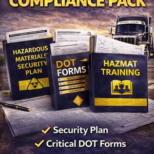 May include: Image of a compliance pack with the text "FULL DOT COMPLIANCE PACK". The image shows three black binders labeled "HAZARDOUS MATERIALS SECURITY PLAN", "DOT FORMS", and "HAZMAT TRAINING". A semi-truck is in the background. The text "Security Plan", "Critical DOT Forms", and "Hazmat Training" are also visible.