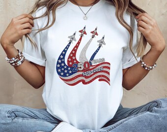 250 Years American Flag Jet Formation T-Shirt (1776-2026) Happy 250th Birthday USA Shirt USA T-Shirt, American Flag Shirts,