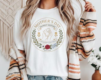 Mother's Day T-Shirt: Dearest Mother Floral Graphic Tee, Funny Mother's Day ,Mother's Day Sweatshirt, Mother's Day Gift, Gift For Mom