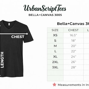 May include: Black V-neck t-shirt with chest and length measurements. The image includes a size chart for Bella+Canvas 3005 shirts, with chest measurements from 41.9 cm to 71.1 cm and lengths from 68.6 cm to 83.8 cm.