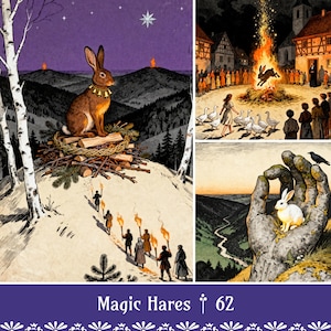 May include: A vintage-style illustration featuring a brown rabbit with a golden collar atop a wood pile, with figures carrying torches. Other panels show a rabbit jumping a bonfire and a white rabbit in a stone hand. The text reads "Magic Hares 62".