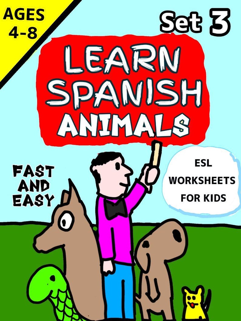 Learn Spanish Animals Worksheets for Kids (ages 4–8) – ESL Printable ...