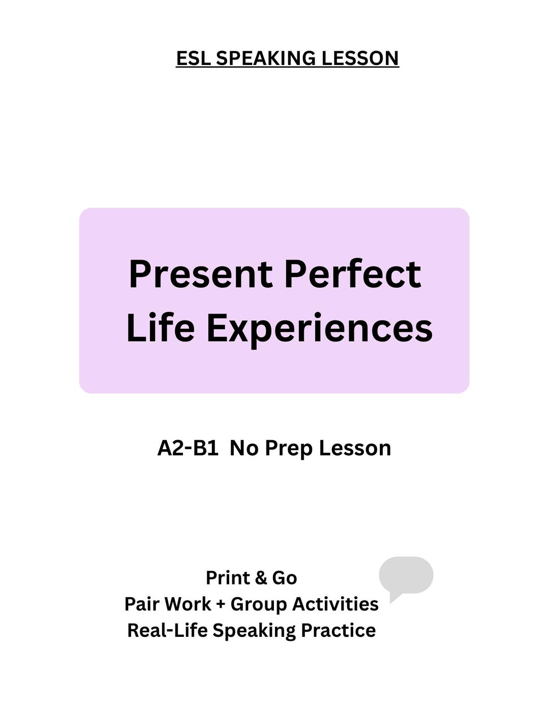 Present Perfect ESL Lesson Have You Ever Speaking Activities A2-B1 ...