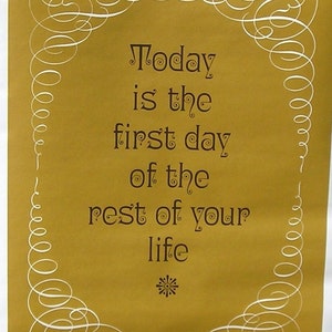 Vintage 1970's Today Is The First Day...' Poster Hippie