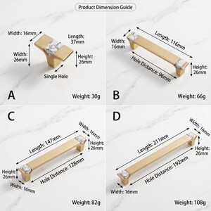 Peut inclure: Un guide des dimensions de produits pr&eacute;sentant quatre poign&eacute;es de placard dor&eacute;es &eacute;tiquet&eacute;es A, B, C et D. Chaque poign&eacute;e comporte des accents &agrave; motif de marbre blanc. Les dimensions sont en millim&egrave;tres, de 37mm &agrave; 211mm, et poids de 30g &agrave; 108g.