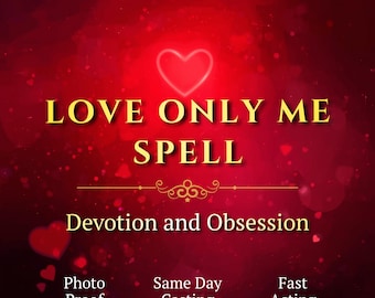 Love Only Me-ritueel, attractieritueel, verlangen, toewijding en obsessiemagie