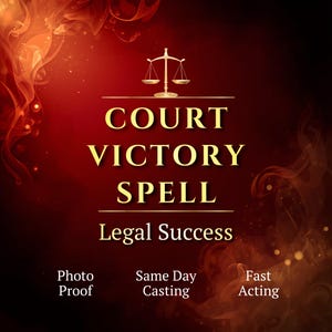 Può includere: Grafica digitale con sfondo sfumato rosso e oro. Il testo recita "COURT VICTORY SPELL" e "Legal Success" in lettere dorate. Il testo aggiuntivo include "Photo Proof", "Same Day Casting" e "Fast Acting". Un'icona di bilancia dorata in alto.
