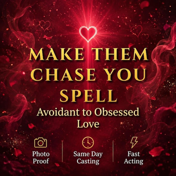 Make Them Chase You Spell, Avoidant to Obsessed Love Ritual, Fast Contact Energy