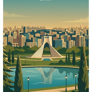 K&ouml;nnte beinhalten: Ein stilisierter Reise-Poster von Teheran, Iran, mit dem Azadi-Turm, der sich in einem See spiegelt. Das Bild hat eine Retro-&Auml;sthetik mit einer Farbpalette aus T&uuml;rkis und Beige und zeigt die Skyline der Stadt und den umliegenden Park.