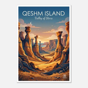 May include: A landscape art print featuring the Qeshm Island Valley of Stars. The print showcases a canyon scene with towering rock formations in shades of brown and orange, under a blue sky with clouds. The text "Qeshm Island Valley of Stars" is at the top.