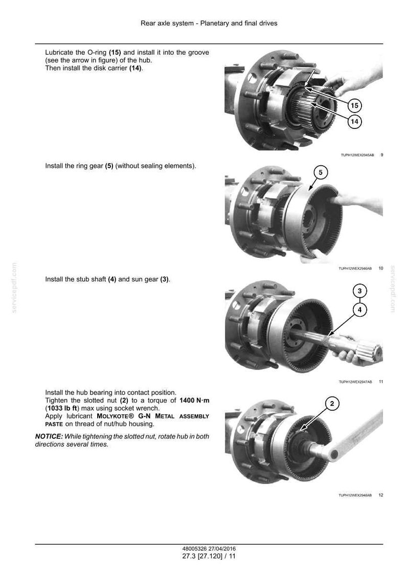 May include: Diagram of a rear axle system with planetary and final drives. The image shows the assembly process, including the installation of the O-ring, disk carrier, ring gear, stub shaft, and sun gear. Instructions include torque specifications.