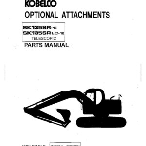 May include: A white parts manual for Kobelco optional attachments, specifically for the SK135SR-1E and SK135SRLC-1E telescopic models. The cover features a black silhouette of an excavator and includes the book code number S3YY02604ZE01.