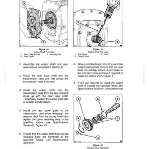 May include: Diagrams from a transmission system manual. Figure 40 shows the rear output shaft, rear cover, and bearing cap. Figure 41 illustrates the output shaft pre-load with a pull scale and cord. Figure 42 shows the reverse idler assembly with shaft, bearings, and snap rings.