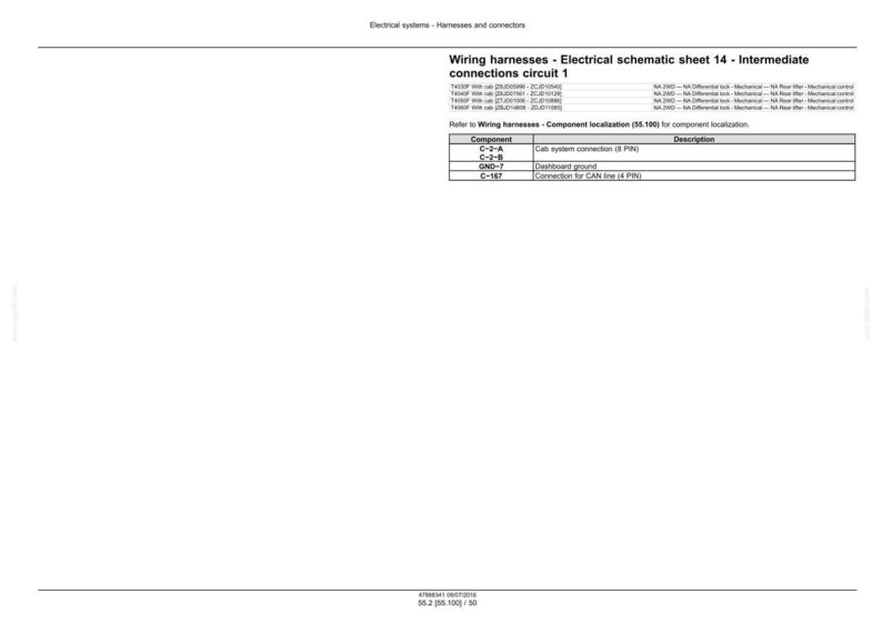 Puede incluir: Un diagrama t&eacute;cnico titulado "Arneses de cableado - Hoja de esquema el&eacute;ctrico 14 - Conexiones intermedias circuito 1". El diagrama incluye una tabla con descripciones de componentes, incluyendo "Conexi&oacute;n del sistema de cabina (8 pines)" y "Toma de tierra del salpicadero".
