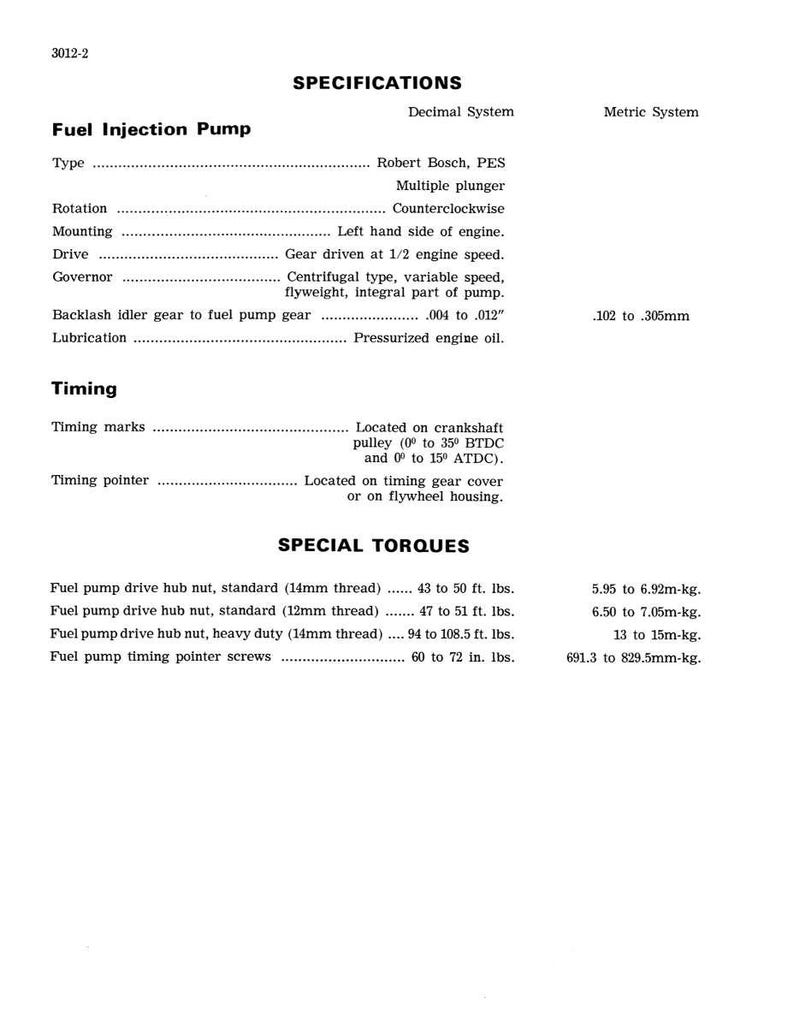 May include: A black and white specification sheet for a fuel injection pump. The sheet includes details on the pump's type, rotation, mounting, drive, governor, and lubrication. Special torques are listed in foot-pounds and their metric equivalents.