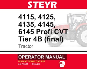 Steyr 4115, 4125, 4135, 4145, 6145 Profi CVT Tier 4B (laatste) trekkerbestuurder – eigenaars gebruikershandleiding | Directe pdf-download